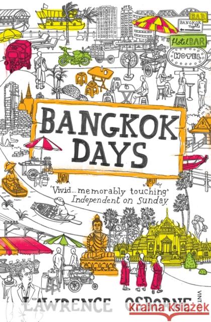 Bangkok Days Lawrence Osborne 9780099535973 Vintage Publishing - książka