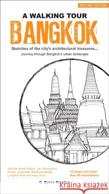 Bangkok: Sketches of the City's Architectural Treasures G. Byrne Bracken 9789814302227 Marshall Cavendish International (Asia) Pte L - książka