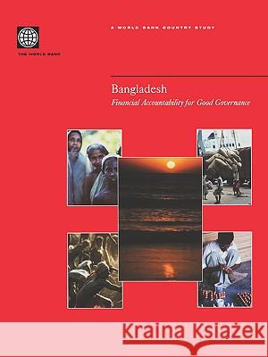 Bangladesh: Financial Accountability for Good Governance World Bank 9780821351376 World Bank Publications - książka