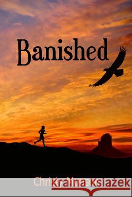 Banished Christy Monson 9781517152963 Createspace - książka