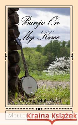Banjo On My Knee Lee, Millie Ledford 9781481925587 Createspace - książka