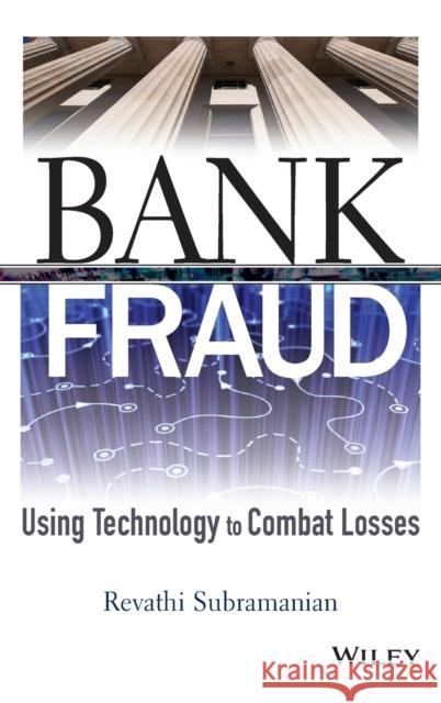 Bank Fraud (SAS) Subramanian, Revathi 9780470494394 John Wiley & Sons - książka