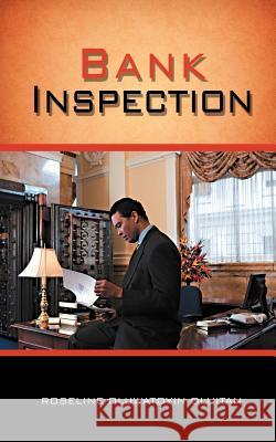 Bank Inspection Roseline Oluwatoyin Oluitan 9781467882897 Authorhouse - książka
