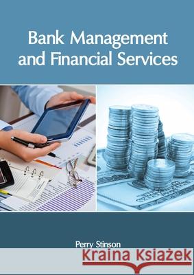 Bank Management and Financial Services Perry Stinson 9781632407771 Clanrye International - książka