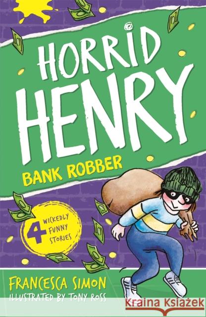 Bank Robber: Book 17 Francesca Simon 9781842551325 Hachette Children's Group - książka