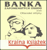 Banka zapomenutých osudů aneb Olšanské střípky Jaroslav Fritsch 9788086781013 Agentura Pankrác - książka