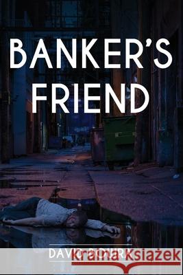 Banker's Friend David Bowra 9781771807319 Iguana Books - książka