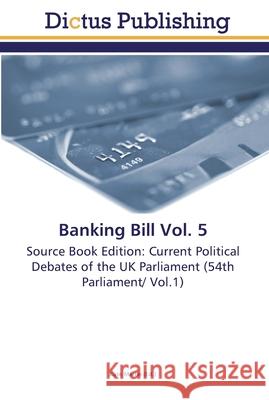 Banking Bill Vol. 5 Martin, Kate 9783845467887 Dictus Publishing - książka