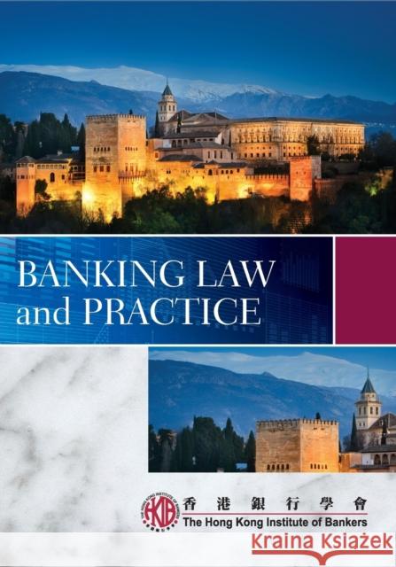 Banking Law and Practice  Hong Kong Institute of Bankers (HKIB)   9780470827611  - książka