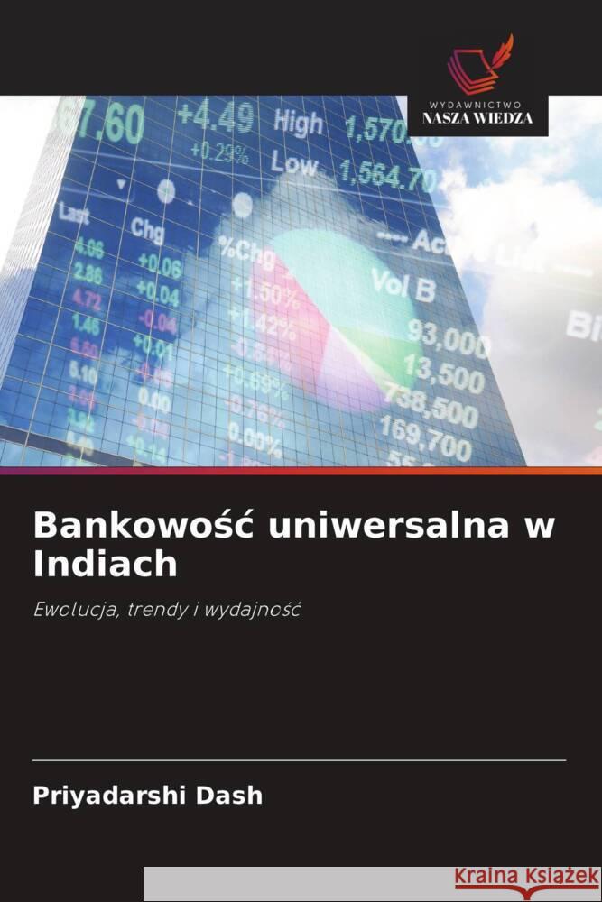 Bankowosc uniwersalna w Indiach Dash, Priyadarshi 9786203207118 Wydawnictwo Nasza Wiedza - książka