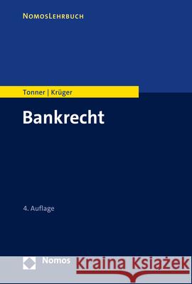 Bankrecht Tonner, Martin, Krüger, Thomas 9783848787418 Nomos - książka