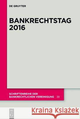 Bankrechtstag 2016 Peter O. Mulbert 9783110465396 de Gruyter - książka