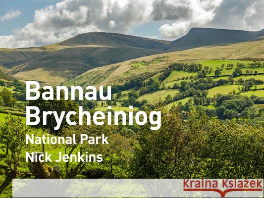 Bannau Brycheiniog Nick Jenkins 9781802582031 Graffeg Limited - książka