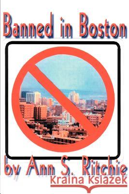 Banned in Boston Ann S. Ritchie 9780595185375 Writers Club Press - książka