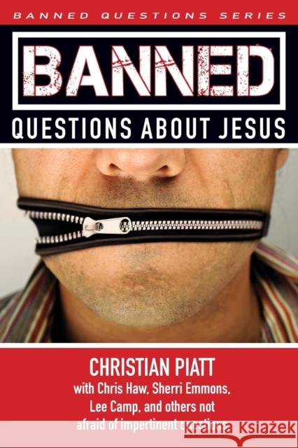 Banned Questions about Jesus Christian Piatt 9780827202696 Chalice Press - książka