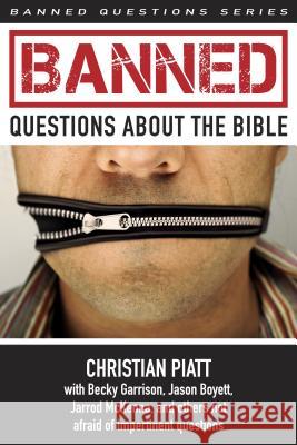 Banned Questions about the Bible Christian Piatt 9780827202467 Chalice Press - książka