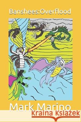 Banshees: Overflood Marino, Mark C. 9798730113480 Independently published - książka