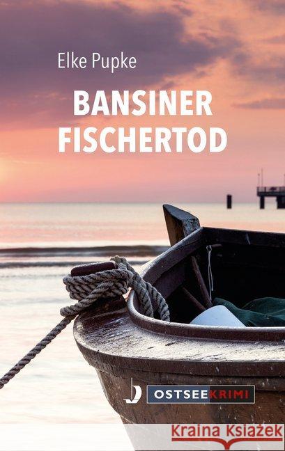 Bansiner Fischertod Pupke, Elke 9783356023213 Hinstorff - książka