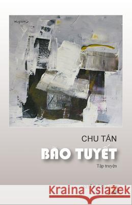 Bao Tuyet Chu Tan 9781719278737 Createspace Independent Publishing Platform - książka
