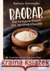Baobab - Die heilsame Frucht des Apothekerbaums. Kompakt-Ratgeber Simonsohn, Barbara 9783863746148 Mankau