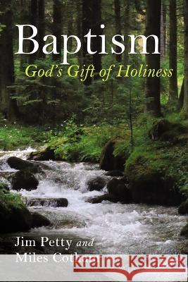 Baptism Jim Petty Miles Cotham 9781666740905 Wipf & Stock Publishers - książka