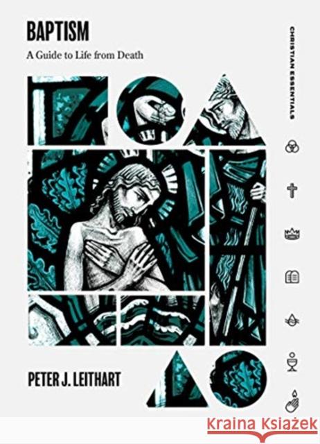 Baptism: A Guide to Life from Death Peter J. Leithart 9781683594635 Lexham Press - książka