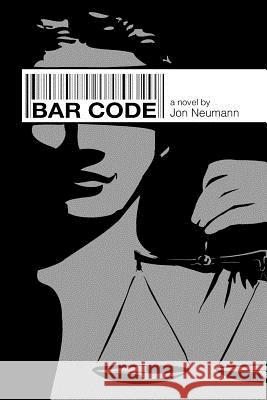 Bar Code Jon Neumann 9781466207967 Createspace - książka