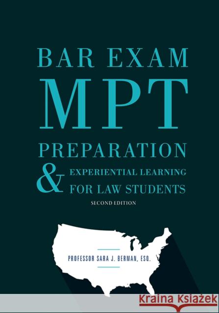 Bar Exam Mpt Preparation & Experiential Learning for Law Students Berman, Sara J. 9781641057585 Eurospan (JL) - książka