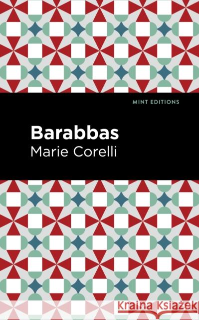 Barabbas Marie Corelli Mint Editions 9781513134567 Mint Editions - książka