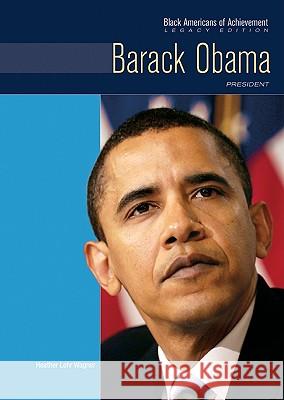 Barack Obama Heather Lehr Wagner 9780791097168 Chelsea House Publishers - książka