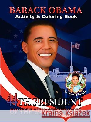 Barack Obama Activity & Coloring Book Kelly Wright Brookly Wright 9780982282205 Wright Book Publishing - książka