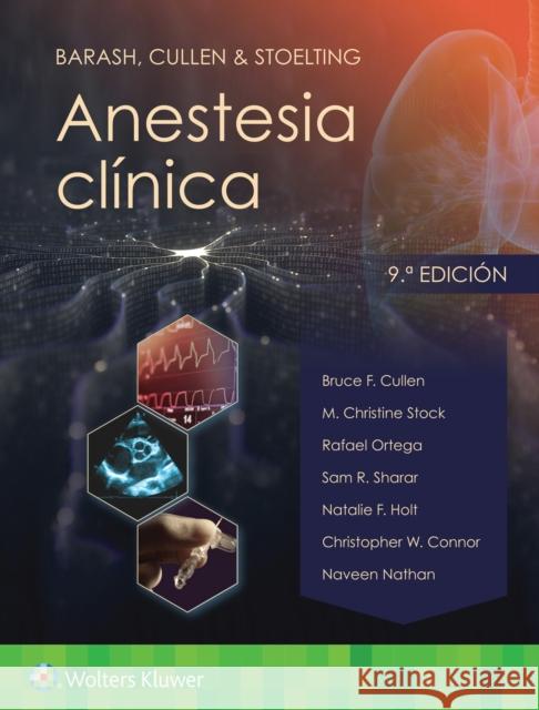 Barash, Cullen & Stoelting. Anestesia clinica Nathan, Naveen 9788419663986 Ovid Technologies - książka