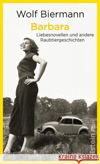 Barbara : Liebesnovellen und andere Raubtiergeschichten Biermann, Wolf 9783550200250 Ullstein HC - książka