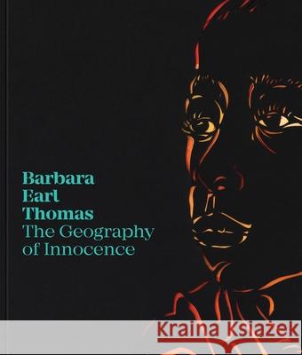 Barbara Earl Thomas: The Geography of Innocence Catharina Manchanda Halima Taha Barbara Earl Thomas 9780932216786 Seattle Art Museum - książka