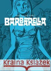 Barbarella Jean-claude Forest 9788397754409 Kurc - książka