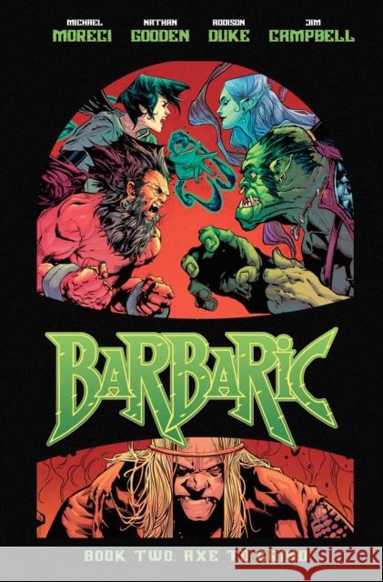 Barbaric Vol. 2: Axe to Grind Moreci, Michael 9781638491163 Vault Comics - książka