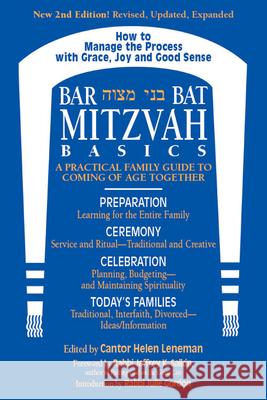 Bar/Bat Mitzvah Basics 2/E: A Practical Family Guide to Coming of Age Together Leneman, Helen 9781580231510 Jewish Lights Publishing - książka