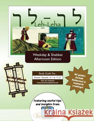 Bar/Bat Mitzvah Survival Guides: Leh-Leha (Weekdays & Shabbat pm) Michaelson Majs, Elliott 9781927740033 Adventure Judaism Classroom Solutions, Inc. - książka