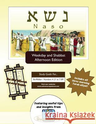 Bar/Bat Mitzvah Survival Guides: Naso (Weekdays and Shabbat Afternoon) Elliott Michaelso 9781928027249 Adventure Judaism Classroom Solutions, Inc. - książka