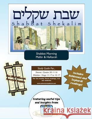 Bar/Bat Mitzvah Survival Guides: Shabbat Shekalim (Shabbat am Maftir & Haftarah) Michaelson Majs, Elliott 9781928027775 Adventure Judaism Classroom Solutions, Inc. - książka