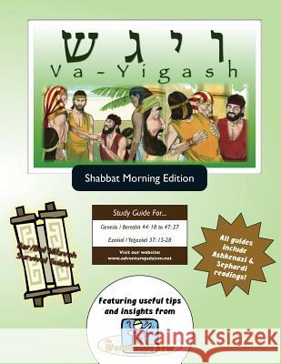 Bar/Bat Mitzvah Survival Guides: Va-Yigash (Shabbat am) Michaelson Majs, Elliott 9781927740361 Adventure Judaism Classroom Solutions, Inc. - książka