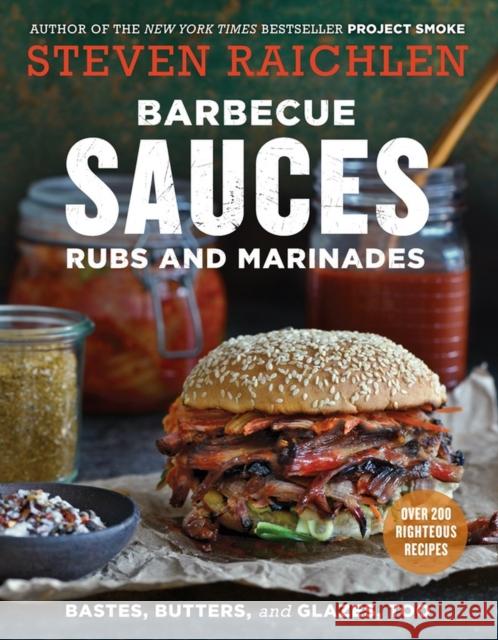 Barbecue Sauces, Rubs, and Marinades--Bastes, Butters & Glazes, Too Steven Raichlen 9781523500819 Workman Publishing - książka