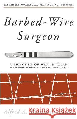 Barbed-Wire Surgeon Alfred Weinstein Brian Weinstein 9781937565961 Deeds Publishing - książka