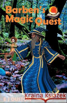 Barben's Magic Quest Elaine Ouston 9780648164784 Morris Publishing Australia - książka