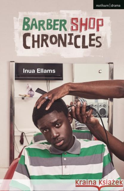 Barber Shop Chronicles Inua Ellams (Author)   9781350281714 Bloomsbury Publishing PLC - książka