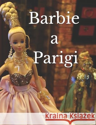 Barbie a Parigi Juan Quesada, Marcos 9798182208901 Independently Published - książka