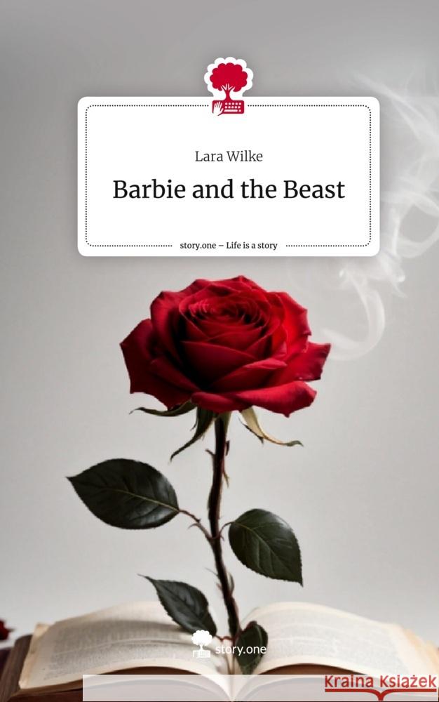 Barbie and the Beast. Life is a Story - story.one Wilke, Lara 9783710861383 story.one publishing - książka