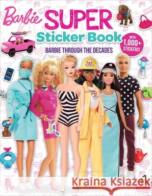 Barbie: Super Sticker Book: Through the Decades Marilyn Easton 9780794447199 Sfi Readerlink Dist - książka