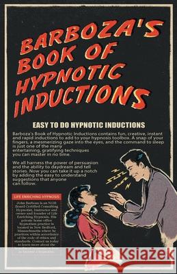 Barboza's Book of Hypnotic Inductions John Barboza 9781698704012 Trafford Publishing - książka