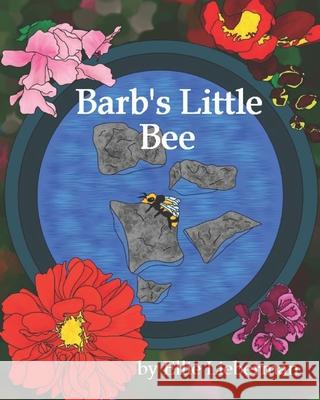 Barb's Little Bee Ellie Lieberman 9798453546022 Independently Published - książka